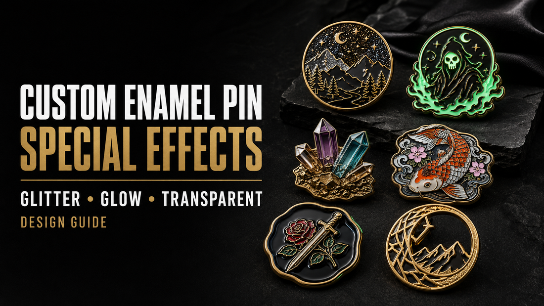 Custom enamel pin special effects including glitter, glow-in-the-dark, transparent enamel and cutouts