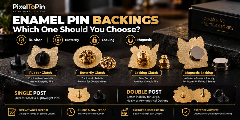 Custom Enamel Pin Backings Guide: Rubber vs Butterfly vs Magnetic